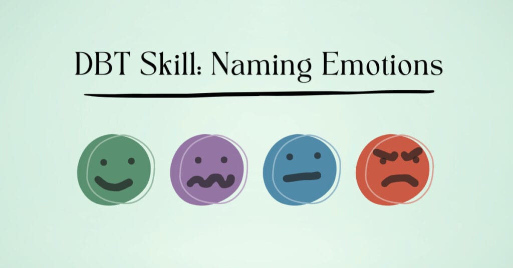 Naming Emotions DBT Skill