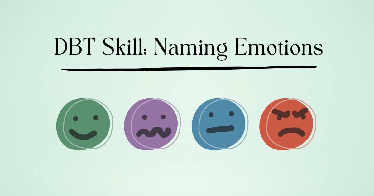 Naming Emotions DBT Skill